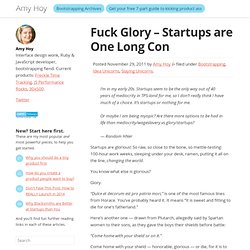 Fuck Glory – Startups are One Long Con « Unicornfree