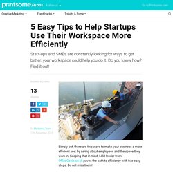 How Startups Could Use Their Workspace More Efficiently