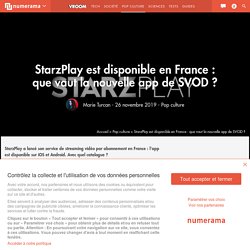 StarzPlay est disponible en France : que vaut la nouvelle app de SVOD ?