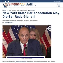 New York State Bar Association May Dis-Bar Rudy Giuliani