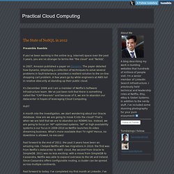 The State of NoSQL in 2012 - Practical Cloud Computing