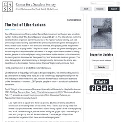 The End of Libertarians