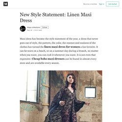 New Style Statement: Linen Maxi Dress