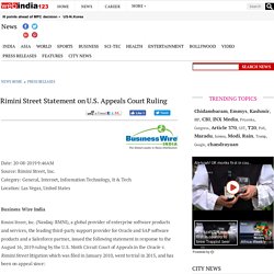 Rimini Street Statement on U.S. Appeals Court Ruling - Press Releases News - Webindia123.com