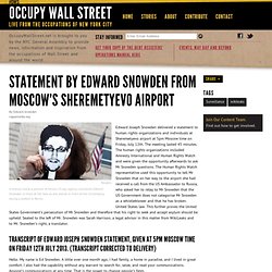 Statement by Edward Snowden From Moscow’s Sheremetyevo Airport