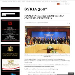 FINAL STATEMENT FROM TEHRAN CONFERENCE ON SYRIA « Syria 360°