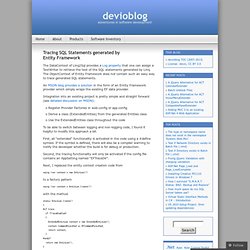 Tracing SQL Statements generated by Entity Framework « devioblog