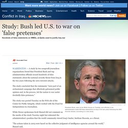 Study: False statements preceded war - World news - Mideast/N. Africa - Conflict in Iraq