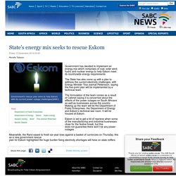 States energy mix seeks to rescue Eskom.