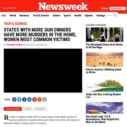 States with More Gun Owners Have More Murders in the Home, Women Most Common Victims