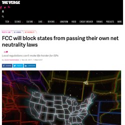 FCC will block states from passing their own net neutrality laws