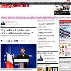 Why do French intellectuals "know nothing about science"?
