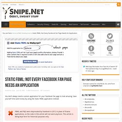 Static FBML: Not Every Facebook Fan Page Needs An Application