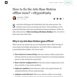 How to fix the Arlo Base Station offline issue? +18332281965