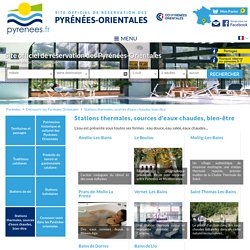 Station thermales - sources d'eaux chaudes naturelles - bien-etre - spa