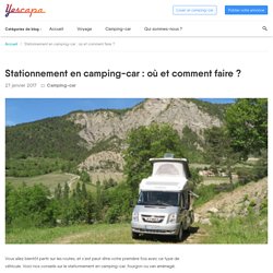 Stationnement en camping-car : où et comment faire ?