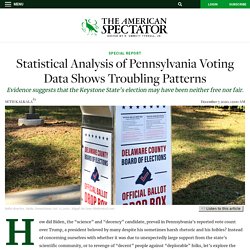 Statistical Analysis of Pennsylvania Voting Data Shows Troubling Patterns