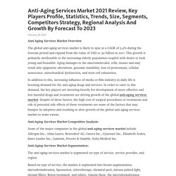 Anti-Aging Services Market 2021 Review, Key Players Profile, Statistics, Trends, Size, Segments, Competitors Strategy, Regional Analysis And Growth By Forecast To 2023 – Telegraph