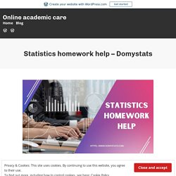 Statistics homework help – Domystats – Online academic care