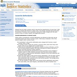 Bureau of Justice Statistics (BJS) - Juvenile defendants