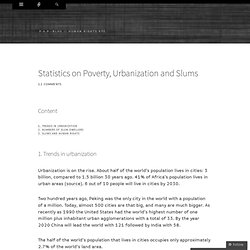 Statistics on Poverty, Urbanization and Slums
