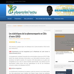 Les statistiques de la cyberescroquerie en Côte d’ivoire (2012)