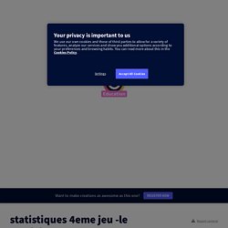 statistiques 4eme jeu -le stagiaire by mmerebolini on Genially