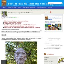 Statue Vincent van Gogh à Saint-Paul de Mausole