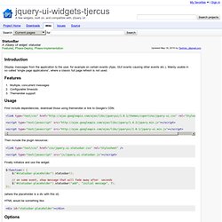 StatusBar - jquery-ui-widgets-tjercus - A JQuery UI widget; statusbar - A few widgets, built on, and compatible with, jQuery UI