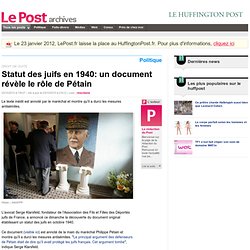 Statut des juifs en 1940: un document révèle le rôle de Pétain - LePost.fr