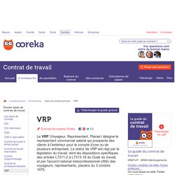 VRP : statut et particularités de ce contrat - Ooreka