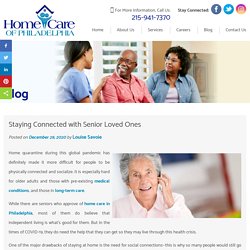 Staying Connected with Senior Loved Ones