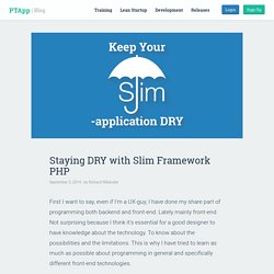 Staying DRY with Slim Framework PHP - PTApp - Blog - Staying DRY with Slim Framework PHP