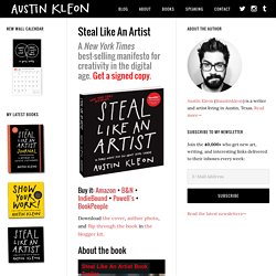 Steal Like An Artist, a book by Austin Kleon