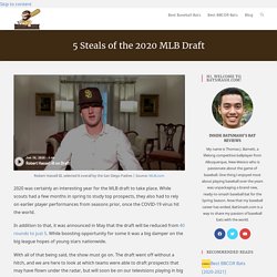 5 Steals of the 2020 MLB Draft - BatSmash
