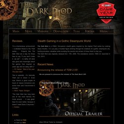 The Dark Mod - Stealth Gaming in a Gothic Steampunk World