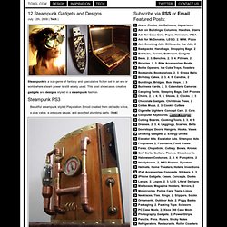 12 Steampunk Gadgets and Designs