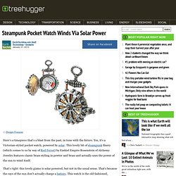 Steampunk Pocket Watch Winds Via Solar Power