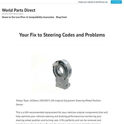 Your Fix to Steering Codes and Problems