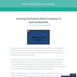 Steering Retirement Plans Company To Assured Benefits