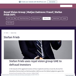 Stefan Frieb – Royal Vision Group