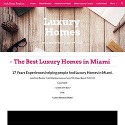 Josh Stein Realtor - Luxury Homes