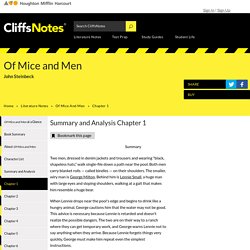 Of Mice and Men: Steinbeck's Of Mice and Men Chapter 1 Summary & Analysis