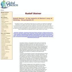 Rudolf Steiner: Encyclopedia II - Rudolf Steiner - A few aspects of Steiner's way of thinking