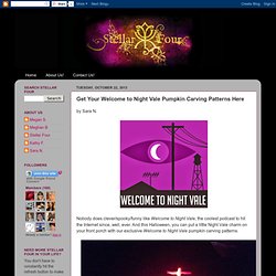 Stellar Four: Get Your Welcome to Night Vale Pumpkin Carving Patterns Here