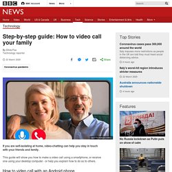 Step-by-step guide: How to video call your family