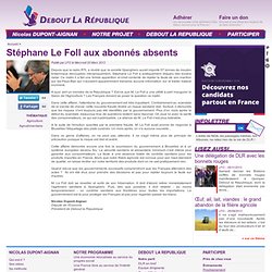 Stéphane Le Foll aux abonnés absents