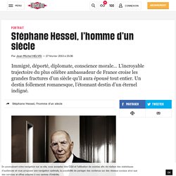 Stéphane Hessel, l’homme d’un siècle