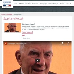 Stephane Hessel - Mémoire et Espoirs de la Résistance