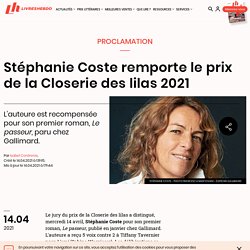 Stéphanie Coste remporte le prix de la Closerie des lilas 2021...